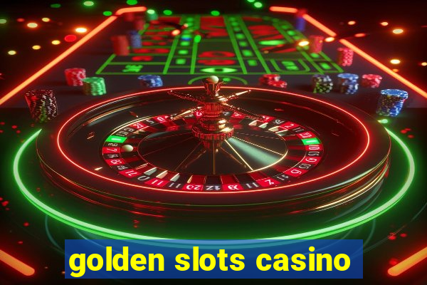 golden slots casino