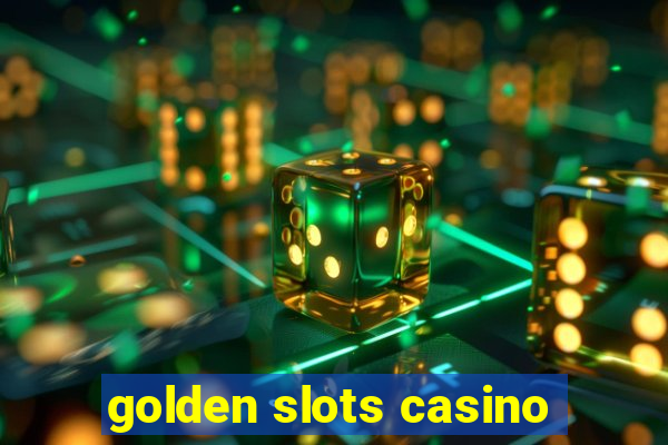 golden slots casino