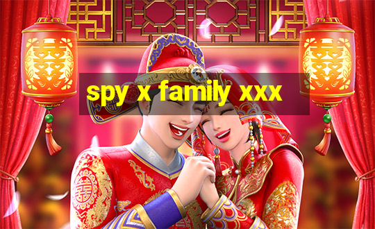 spy x family xxx