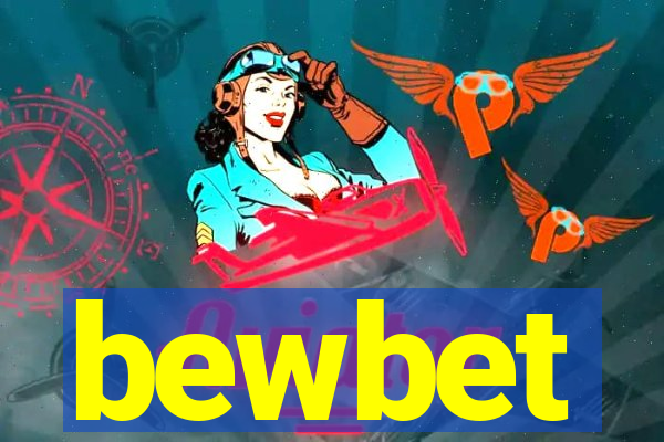 bewbet