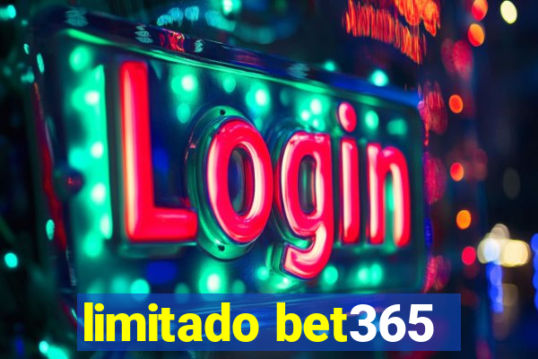 limitado bet365