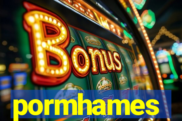 pormhames