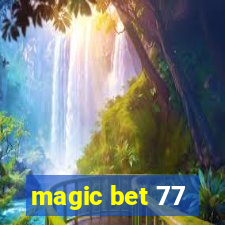 magic bet 77