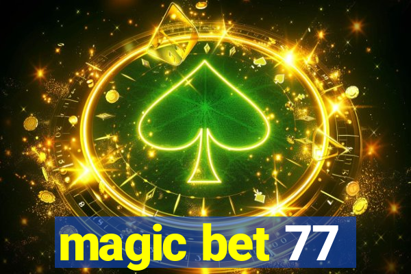 magic bet 77