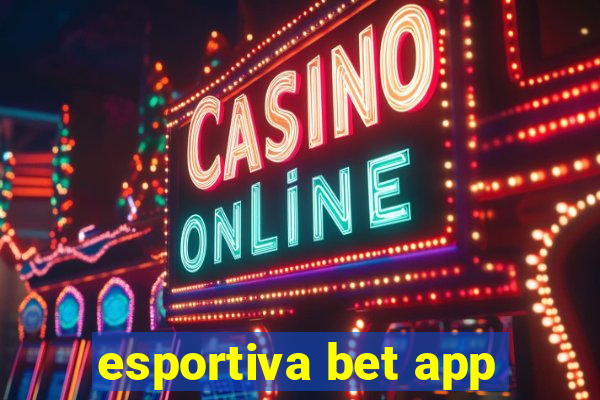 esportiva bet app