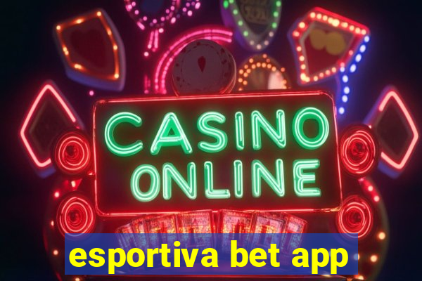 esportiva bet app