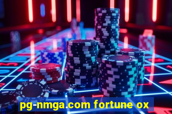 pg-nmga.com fortune ox