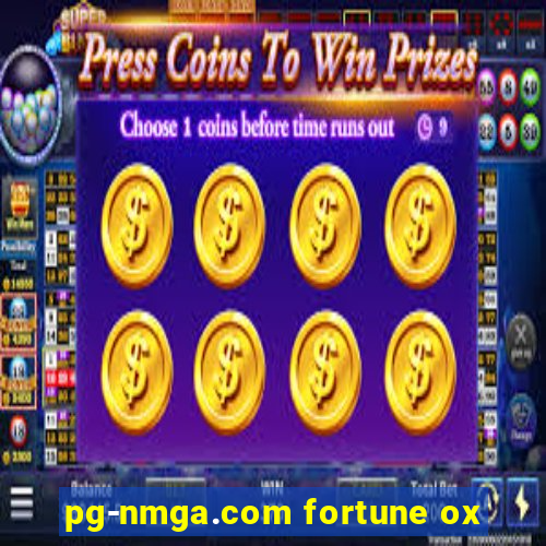 pg-nmga.com fortune ox