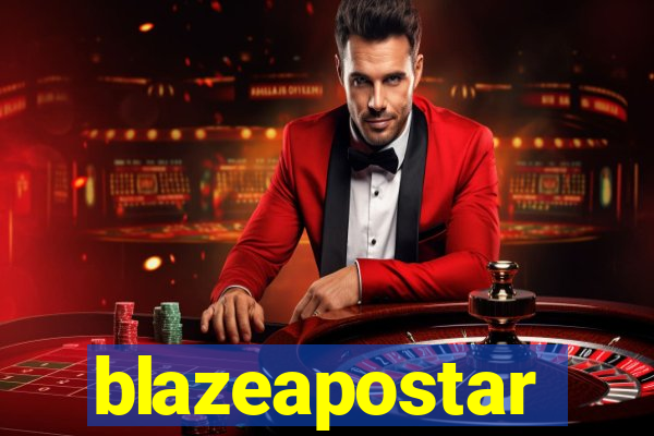 blazeapostar