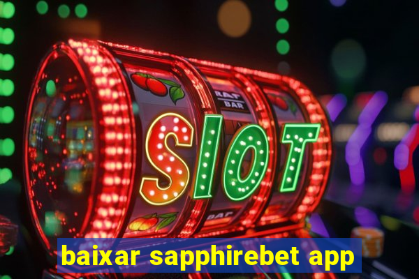 baixar sapphirebet app