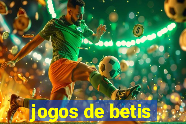 jogos de betis