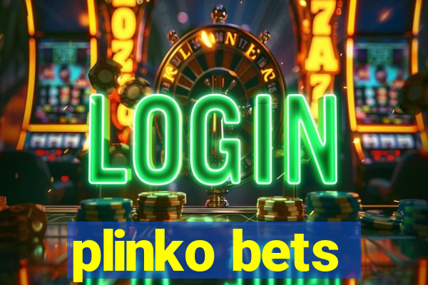 plinko bets