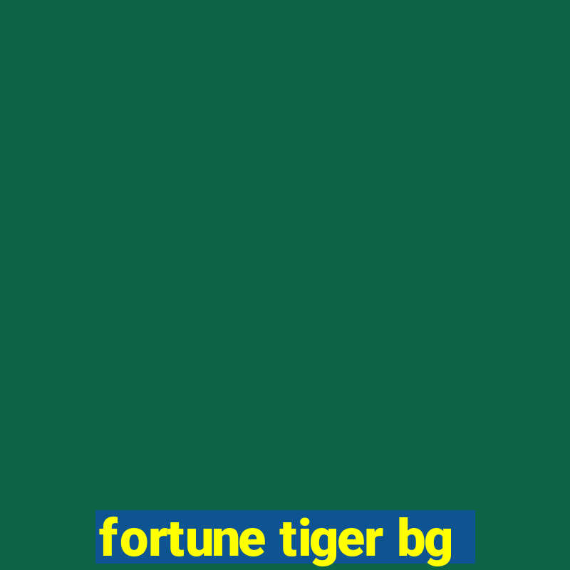 fortune tiger bg