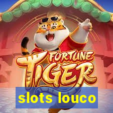 slots louco