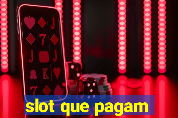 slot que pagam