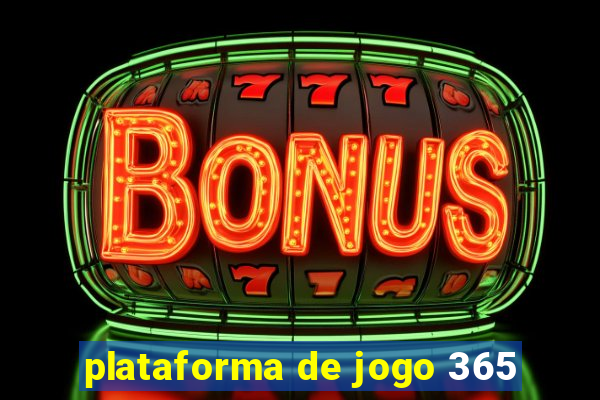 plataforma de jogo 365