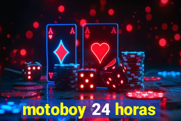 motoboy 24 horas