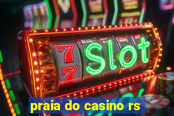 praia do casino rs