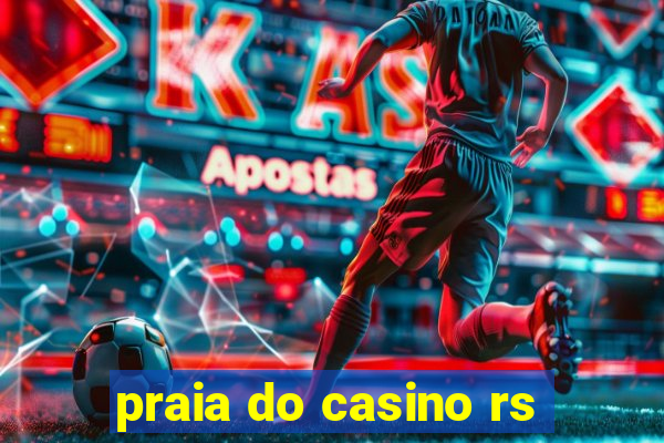 praia do casino rs