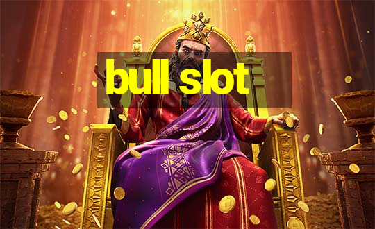 bull slot