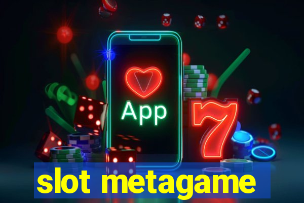 slot metagame