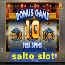 salto slot