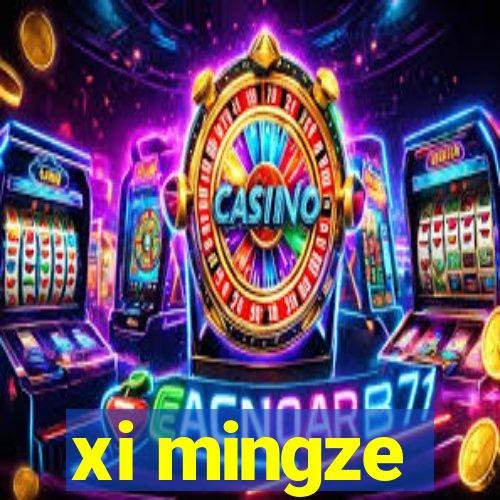 xi mingze