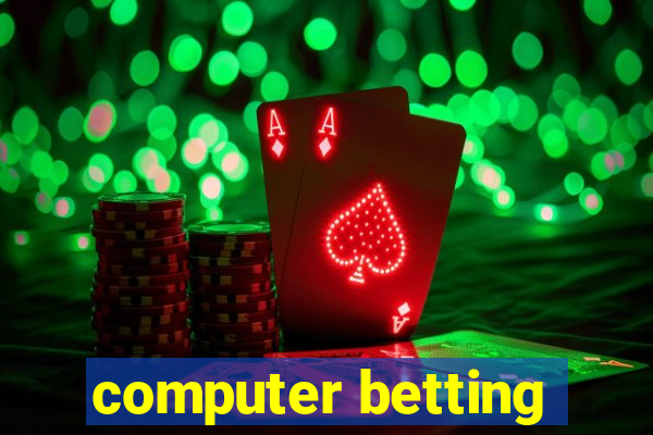 computer betting