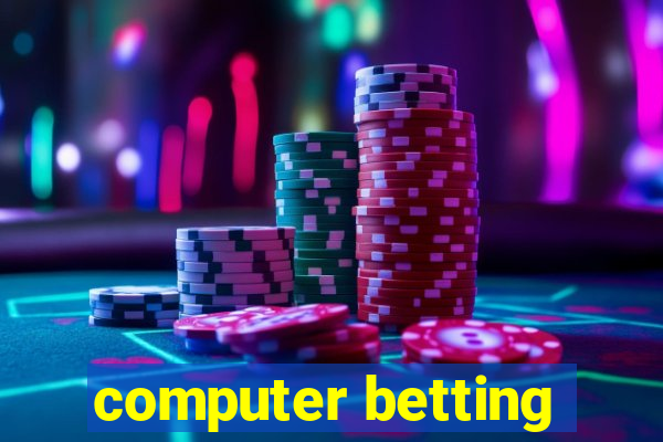 computer betting