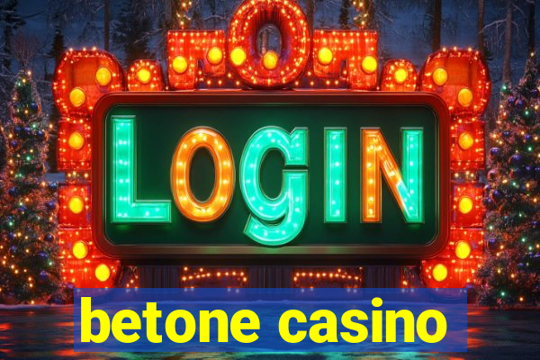 betone casino