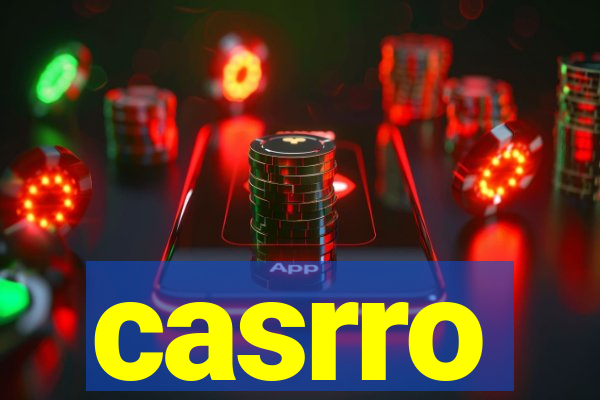 casrro