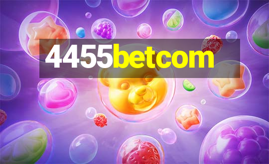 4455betcom