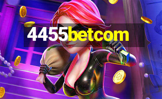 4455betcom