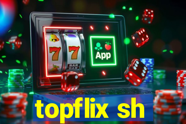 topflix sh