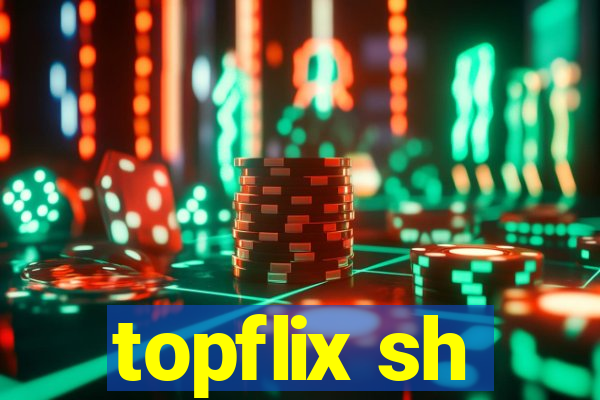 topflix sh