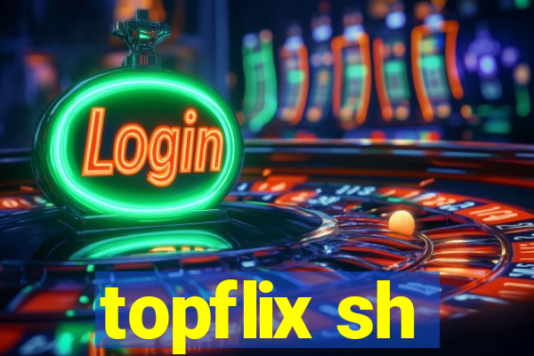 topflix sh