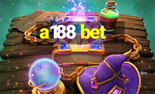 a188 bet