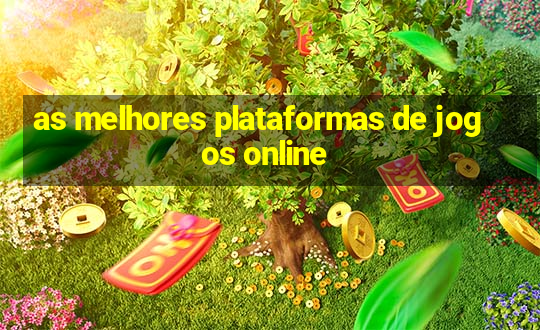 as melhores plataformas de jogos online