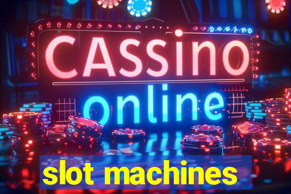 slot machines