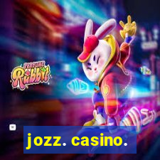 jozz. casino.