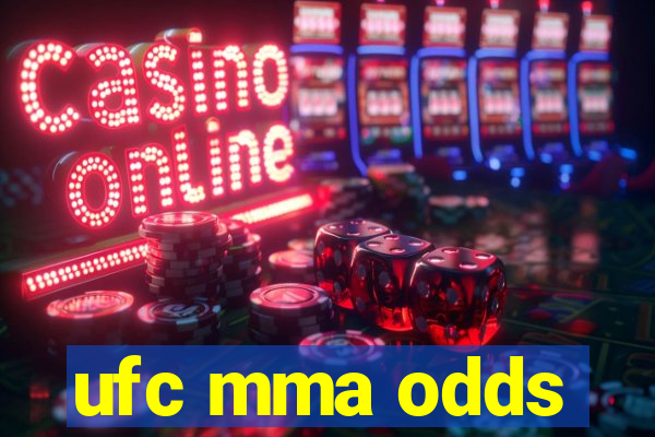 ufc mma odds