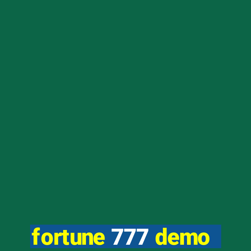 fortune 777 demo