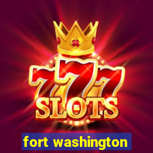 fort washington