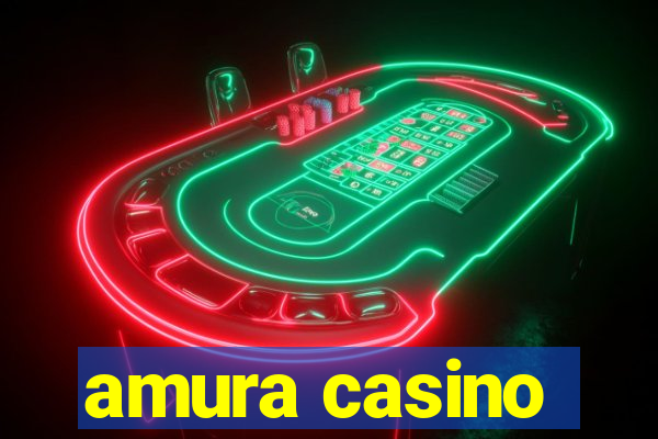 amura casino