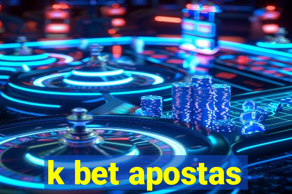 k bet apostas