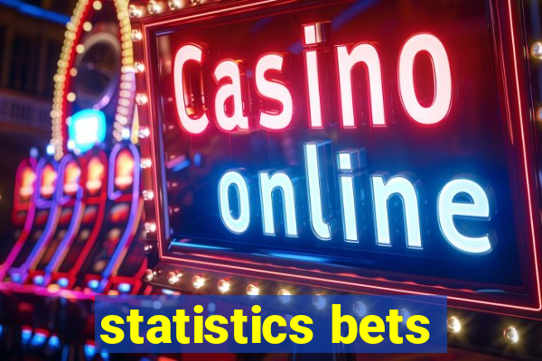 statistics bets