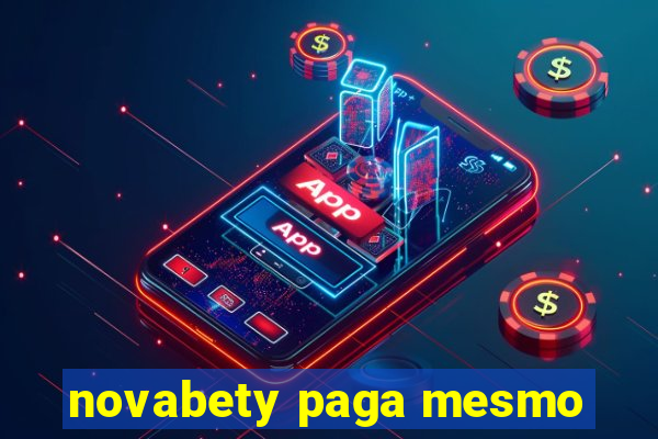 novabety paga mesmo