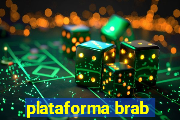 plataforma brab