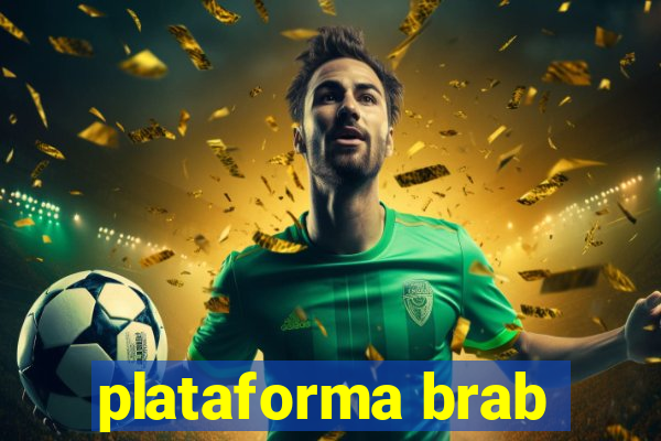 plataforma brab