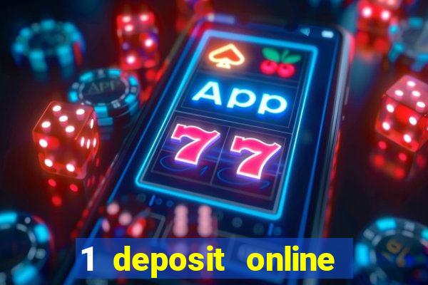 1 deposit online casino nz